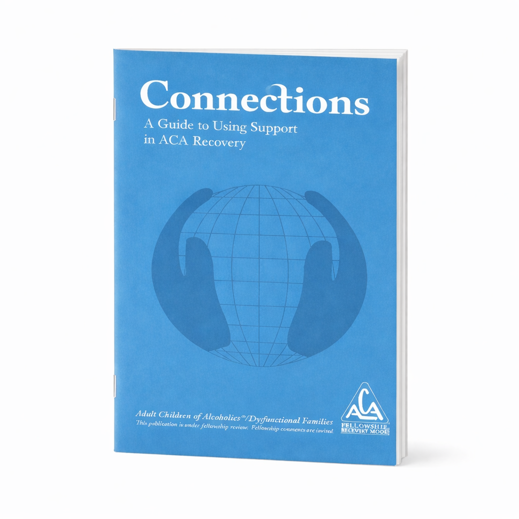 Connections: A Guide to Using Support in ACA Recovery